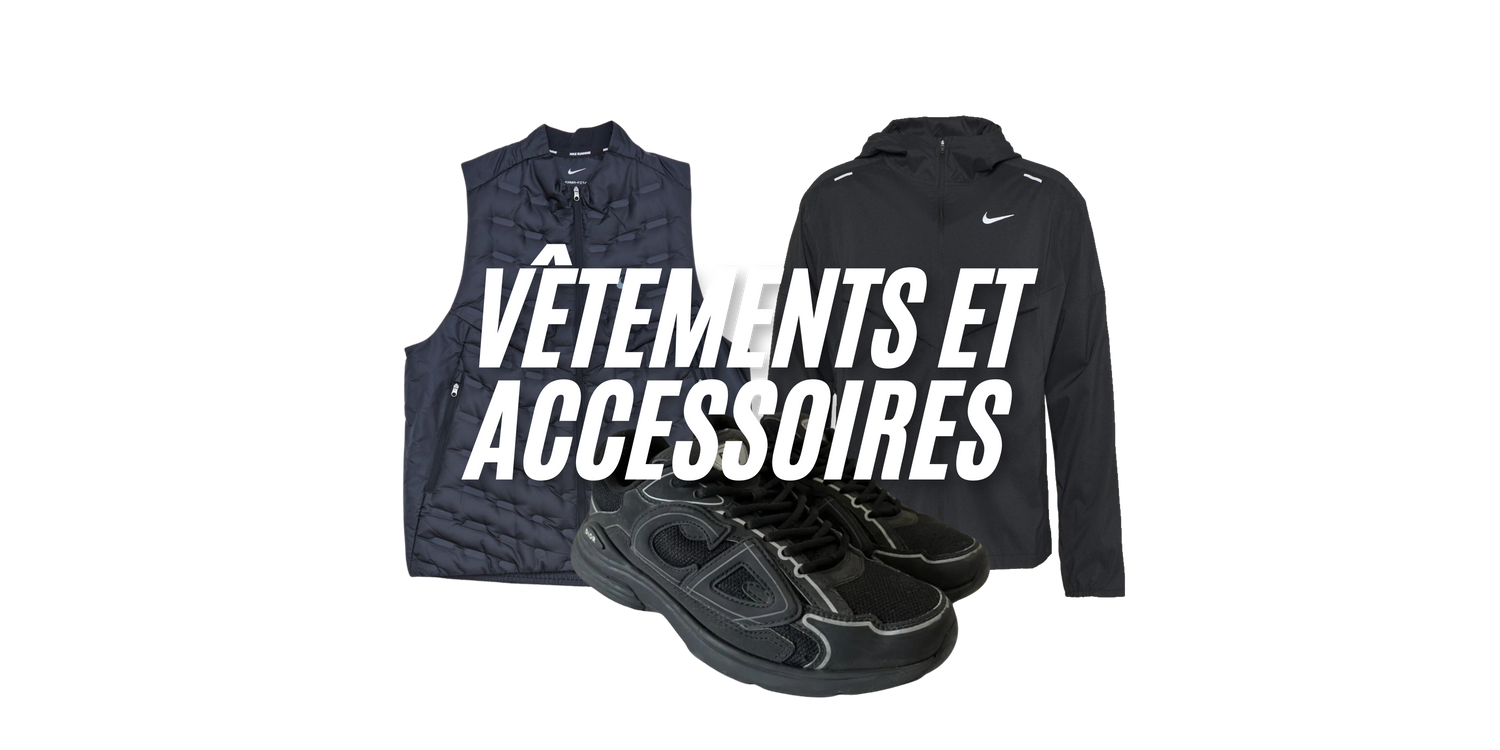 VÊTEMENTS ET ACCESSOIRES